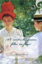 A l' ombre des jeunes filles en fleur