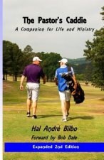 The Pastor's Caddie -Revised: A Companion for Life and Ministry