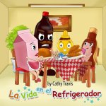 La Vida en el Refrigerador: Como no echarse a perder