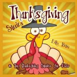 Thanksgiving Stories: 10 Fun Thanksgiving Stories for Kids
