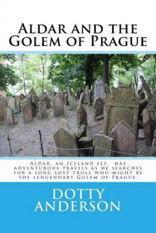 Aldar and the Golem of Prague