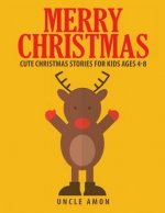 Merry Christmas: Christmas Stories, Activities, Christmas Jokes, and Coloring Book!