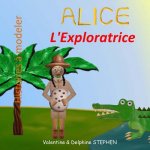Alice l'Exploratrice