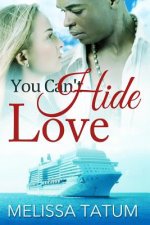 You Can't Hide Love