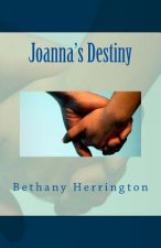 Joanna's Destiny