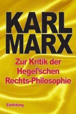 Zur Kritik der Hegel'schen Rechts-Philosophie: Einleitung