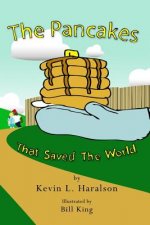 The Pancakes That Saved The World