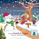 The Kind Kids Celebrate the Holidays!: The Joys of Giving