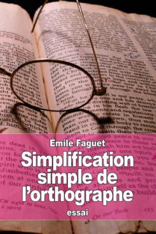 Simplification simple de l'Orthographe