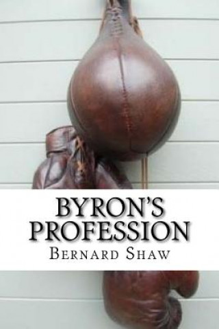Byron's Profession