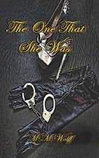 The One That She Was: Book One of The Lies Within Series