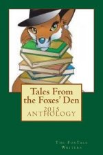 Tales From the Foxes' Den 2015 Anthology