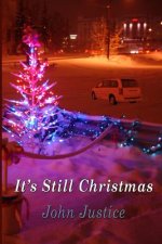 It's Still Christmas