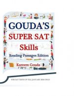 Gouda's Super SAT Skills: Reading Passages Edition