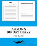 Aaron's 100 Day Diary