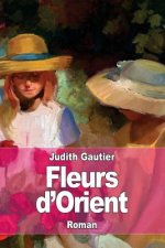 Fleurs d'Orient