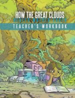 How The Great Clouds Healed Mother Earth Teacher's Workbook