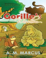 Children's Book: Gorilla's Wisdom: Children's Picture Book On The Value Of True Friendship