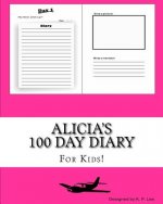 Alicia's 100 Day Diary