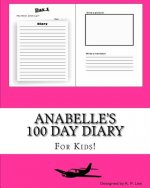 Anabelle's 100 Day Diary
