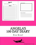 Angela's 100 Day Diary