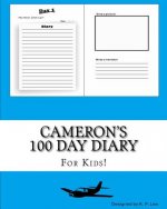 Cameron's 100 Day Diary