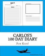 Carlos's 100 Day Diary