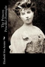 The Princess Priscilla's Fortnight