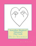 Australian Shepherd Valentine's Day Cards: Do It Yourself
