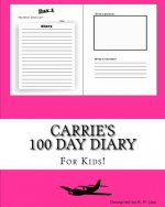 Carrie's 100 Day Diary