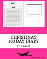Christina's 100 Day Diary