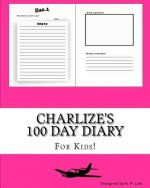 Charlize's 100 Day Diary
