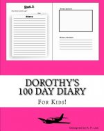 Dorothy's 100 Day Diary