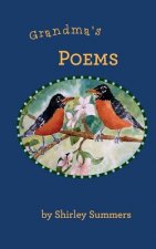 Grandma's Poems: A collection of poetry written late in life