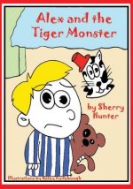 Alex and the Tiger Monster