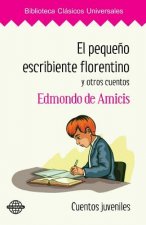 El peque?o escribiente florentino y otros cuentos