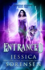 Entranced