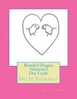 Bearded Dragon Valentine's Day Cards: Do It Yourself