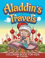 Aladdin's Travels: Coloring Book For Kids