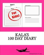 Kala's 100 Day Diary