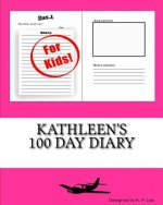 Kathleen's 100 Day Diary