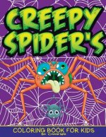 Creepy Spider's: Coloring Book for Kids