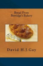 Bread from Berridge's Bakery