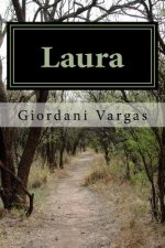 Laura: Detras del Amor