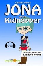 Jona and the Kidnapper: Eine Geschichte zum Englisch lernen (2-sprachig)