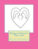 Bolognese Valentine's Day Cards: Do It Yourself