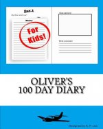 Oliver's 100 Day Diary