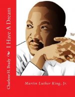 I Have A Dream