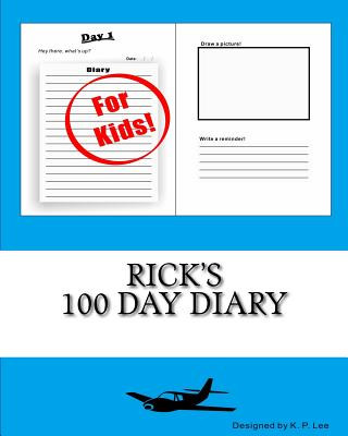 Rick's 100 Day Diary