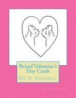 Briard Valentine's Day Cards: Do It Yourself